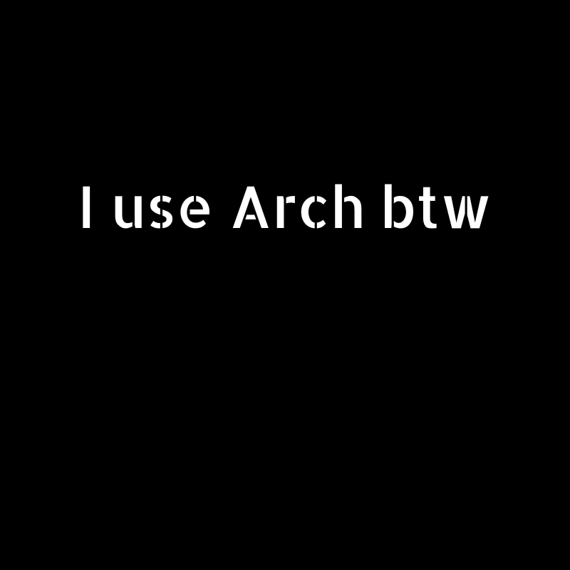 I Use Arch BTW